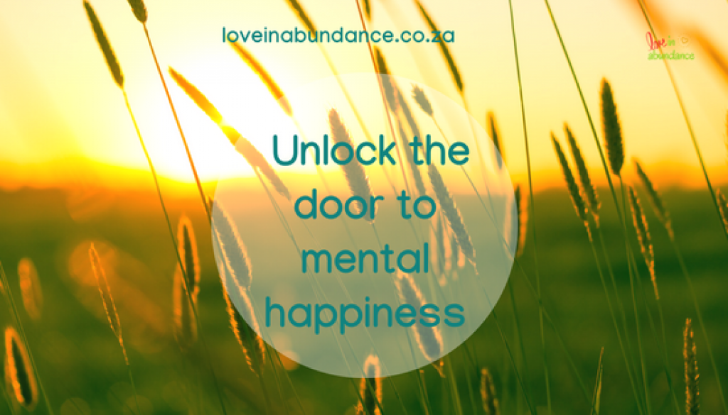 unlock the door to mental happiness