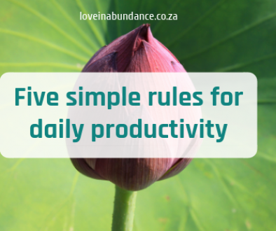 Five simple rules for daily productivity