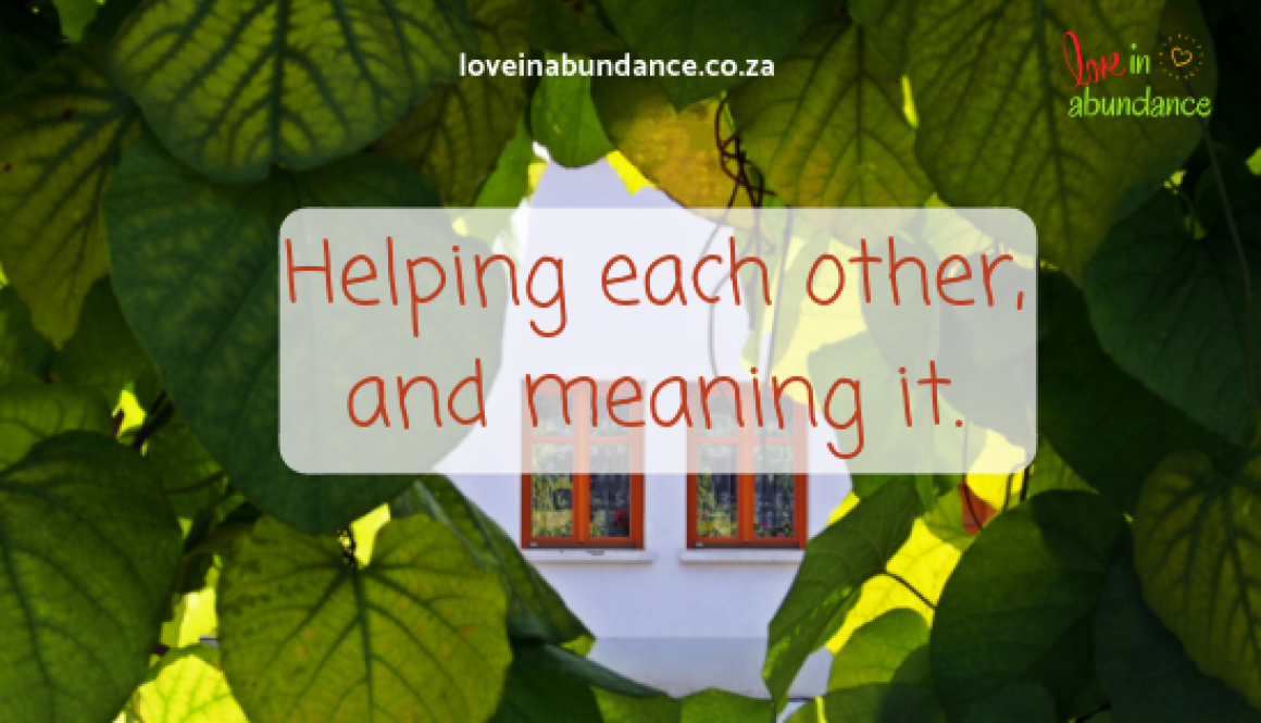 helping each other and meaning it